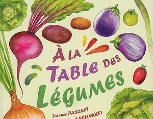 Couverture du livre à la table des légumes