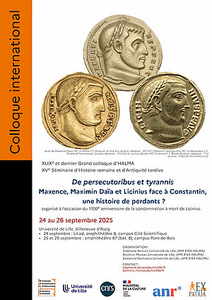 Affiche du colloque "De persecutoribus et tyrannis. Maxence, Maximin Daïa et Licinius face à Constantin, une histoire de perdants ?"