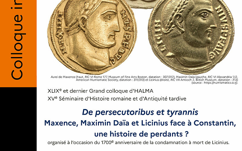 Affiche du colloque "De persecutoribus et tyrannis. Maxence, Maximin Daïa et Licinius face à Constantin, une histoire de perdants ?"