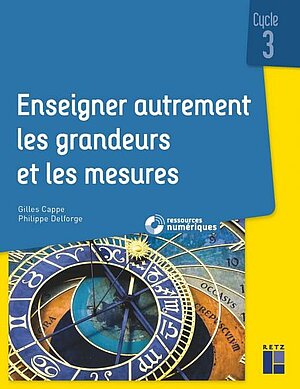 Couverture du livre enseigner autrement les grandeurs et mesures
