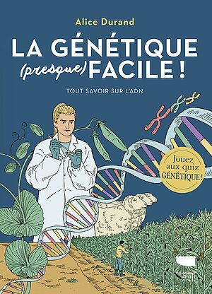 Couverture du livre la génétique presque facile