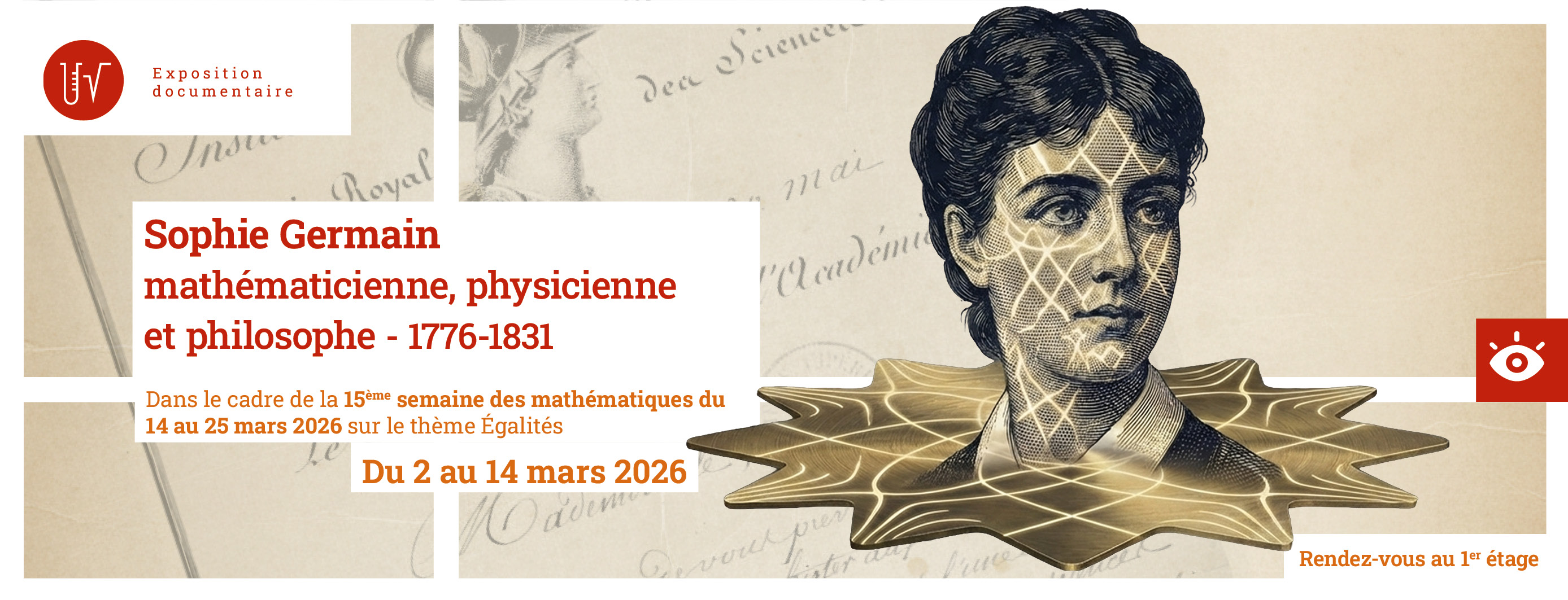 Rdv au 1er étage de LILLIAD pour découvrir l'exposition documentaire Sophie Germain